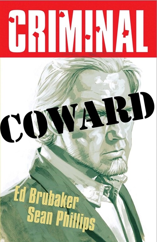 Criminal Volume 1: Coward (New Edition) (Paperback)