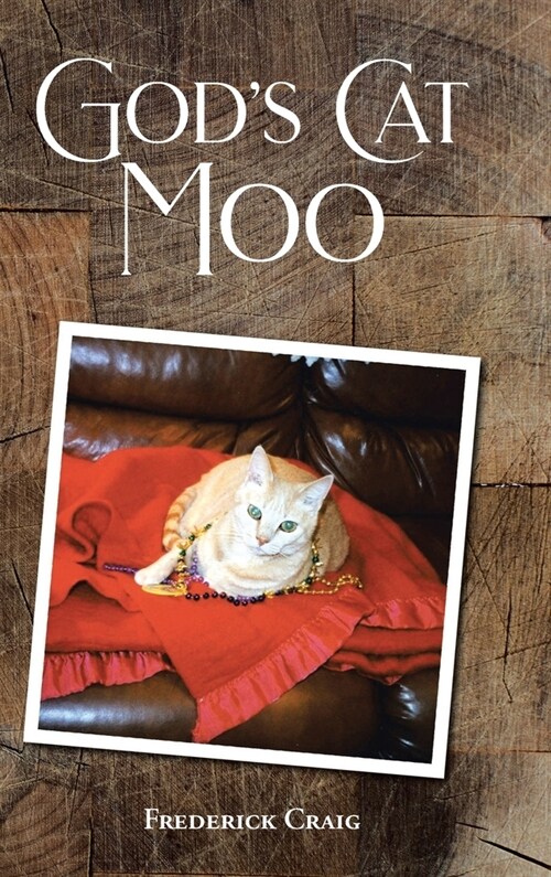 Gods Cat Moo (Hardcover)