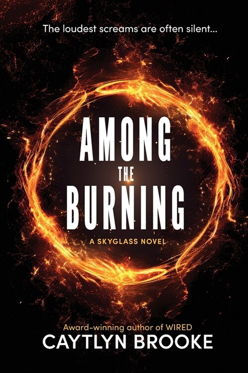 Among the Burning (Paperback)