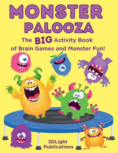 Monster Palooza: The BIG Activity Book of Brain Games and Monster Fun! (Paperback)