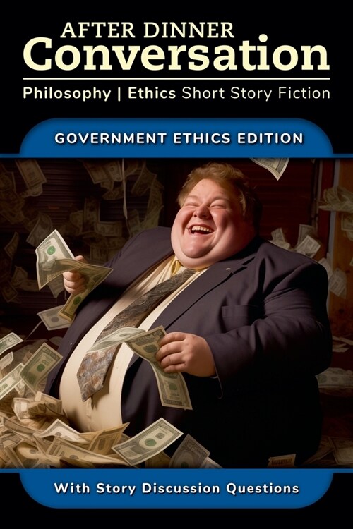 After Dinner Conversation - Government Ethics (Paperback)