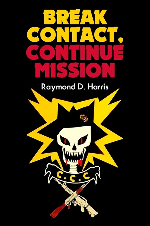 Break Contact - Continue Mission (Hardcover)