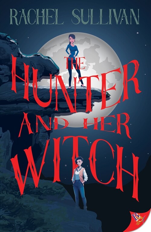 The Hunter and Her Witch (Paperback)