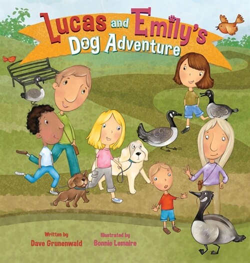 Lucas and Emilys Dog Adventure (Hardcover)