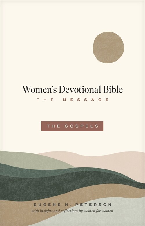 The Message Womens Devotional Bible: The Gospels (Softcover) (Paperback)