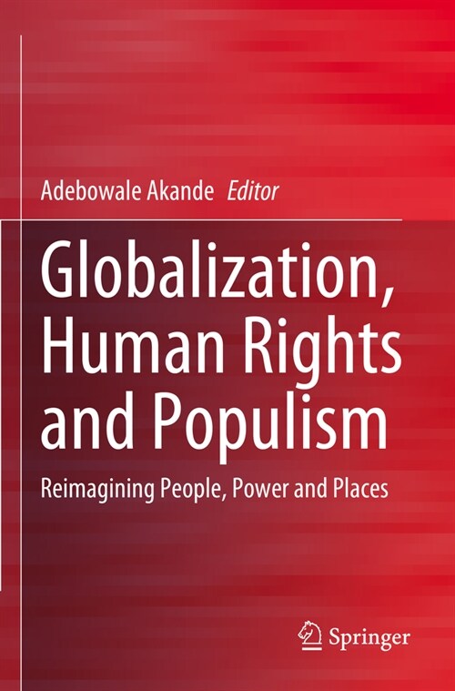 Globalization, Human Rights and Populism: Reimagining People, Power and Places (Paperback, 2023)