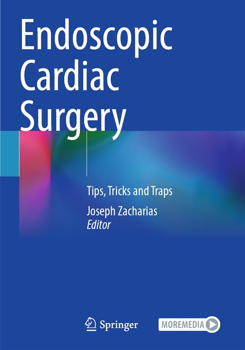 Endoscopic Cardiac Surgery: Tips, Tricks and Traps (Paperback, 2023)