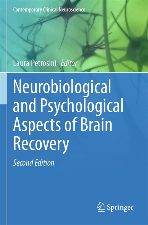 Neurobiological and Psychological Aspects of Brain Recovery (Paperback, 2, Second 2023)