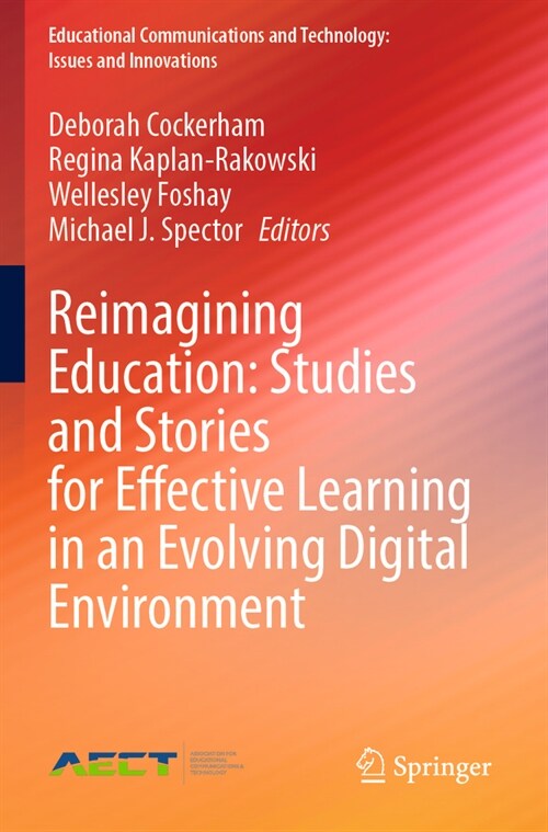 Reimagining Education: Studies and Stories for Effective Learning in an Evolving Digital Environment (Paperback, 2023)