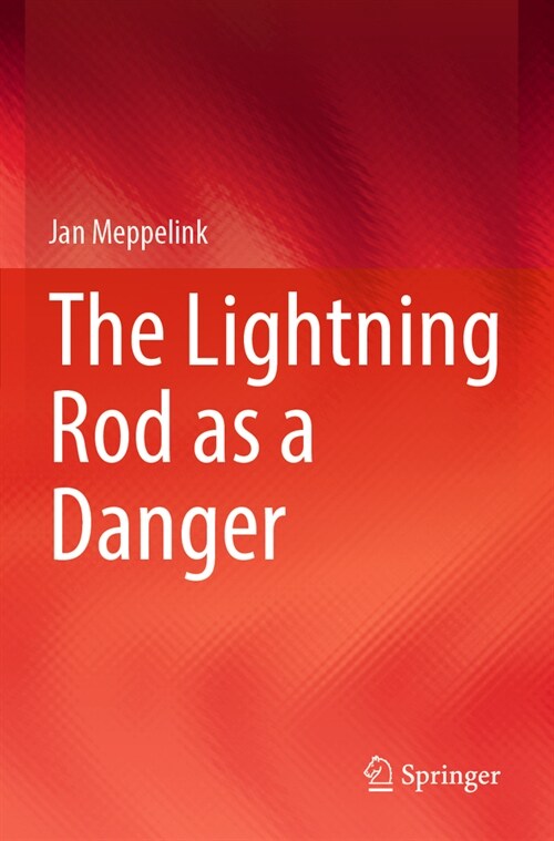 The Lightning Rod as a Danger (Paperback, 2023)
