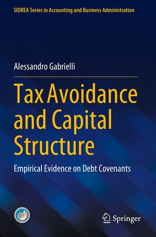 Tax Avoidance and Capital Structure: Empirical Evidence on Debt Covenants (Paperback, 2023)