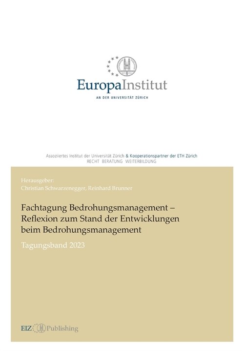 Fachtagung Bedrohungsmanagement - Reflexion zum Stand der Entwicklungen beim Bedrohungsmanagement: Tagungsband 2023 (Paperback)