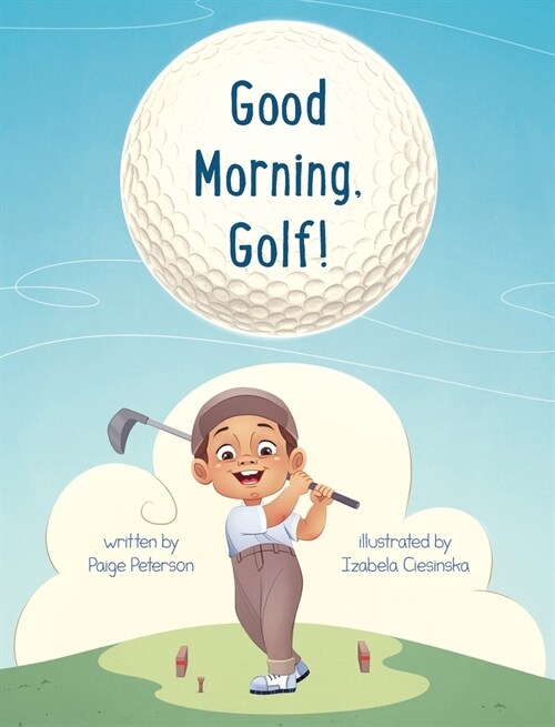 Good Morning, Golf! (Hardcover)