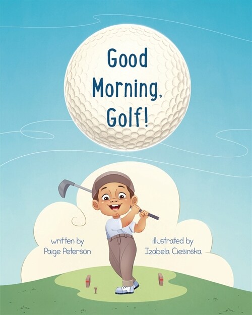 Good Morning, Golf! (Paperback)