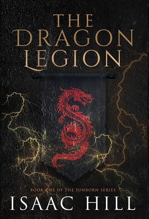 The Dragon Legion (Hardcover)