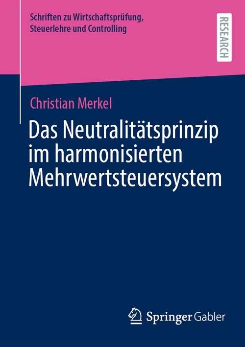 Das Neutralit?sprinzip Im Harmonisierten Mehrwertsteuersystem (Paperback, 2024)