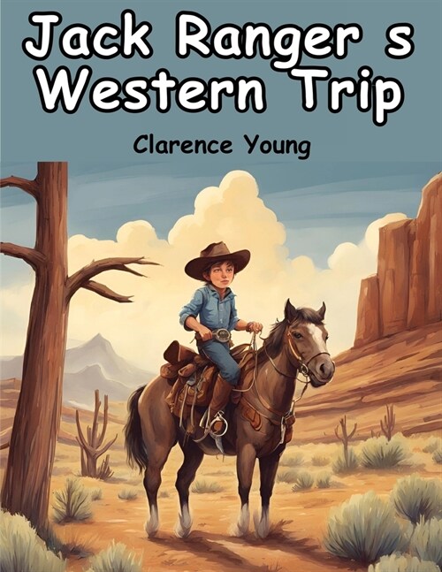 Jack Ranger s Western Trip (Paperback)