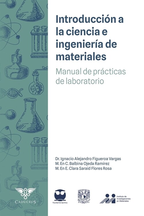 Introducci? a la Ciencia e Ingenier? de Materiales: Manual de pr?ticas de laboratorio (Paperback)