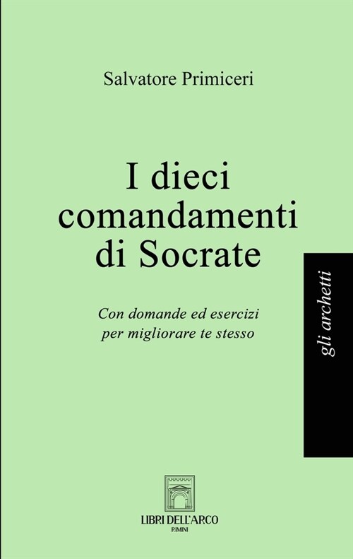 I dieci comandamenti di Socrate (Paperback)