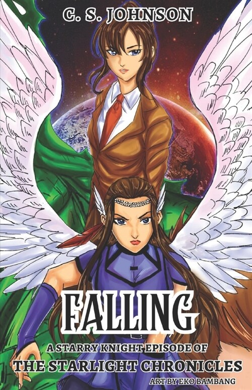 Falling: A Starry Knight Episode of The Starlight Chronicles (Paperback)