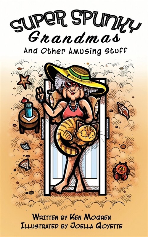 Super Spunky Grandmas and Other Amusing Stuff (Paperback)