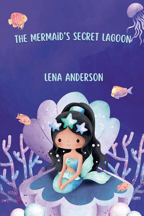 The Mermaids Secret Lagoon (Paperback)