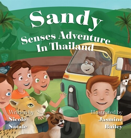 Sandy Senses Adventure in Thailand (Hardcover)