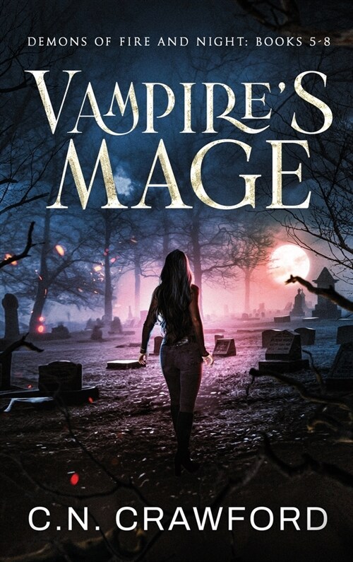 Vampires Mage: Books 5-8 (Hardcover)