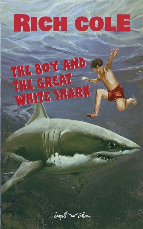 The Boy and the Great White Shark (Paperback)