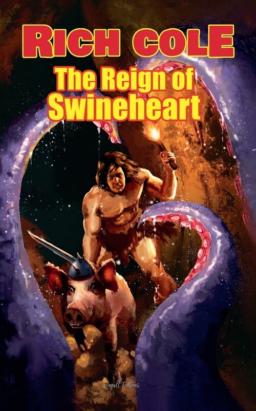 The Reign of Swineheart (Paperback)