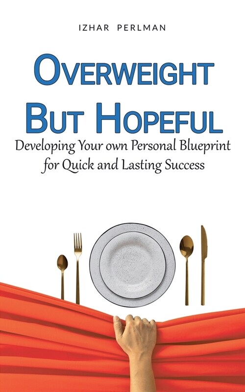 Overweight but Hopeful (Paperback)