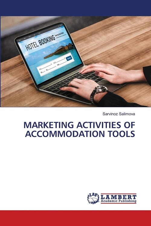 Marketing Activities of Accommodation Tools (Paperback)