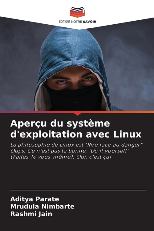 Aper? du syst?e dexploitation avec Linux (Paperback)