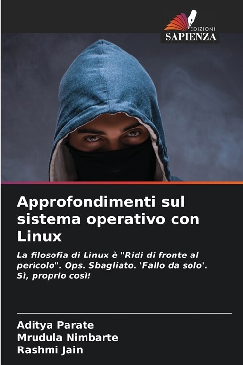 Approfondimenti sul sistema operativo con Linux (Paperback)