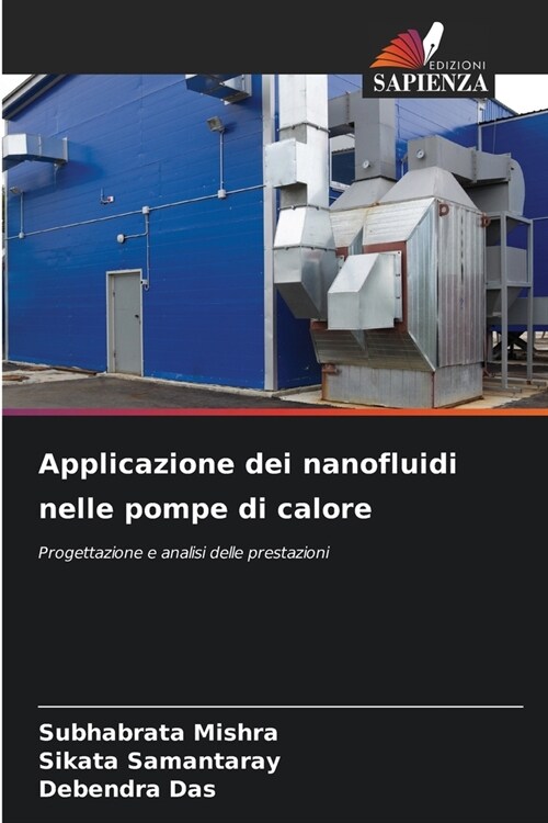 Applicazione dei nanofluidi nelle pompe di calore (Paperback)