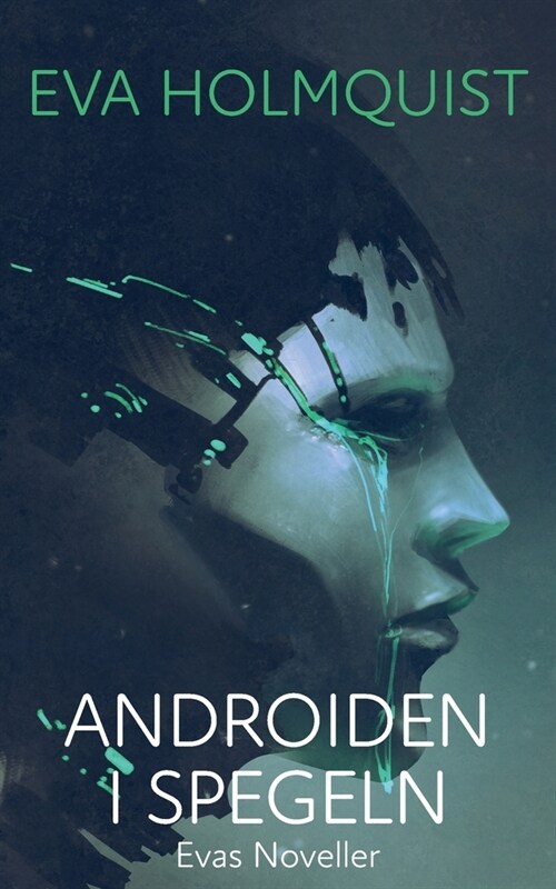 Androiden i spegeln (Paperback)