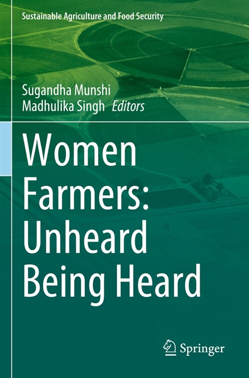 Women Farmers: Unheard Being Heard (Paperback, 2023)