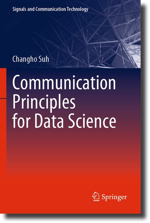 Communication Principles for Data Science (Paperback, 2023)