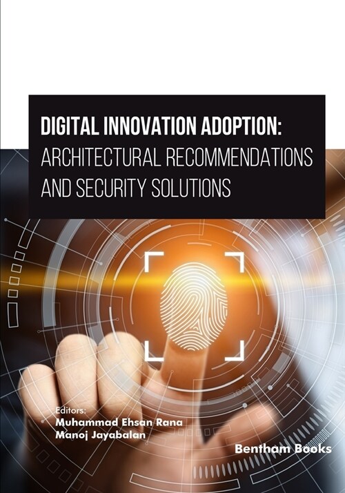 Digital Innovation Adoption: Architectural Recommendations and Security Solutions (Paperback)