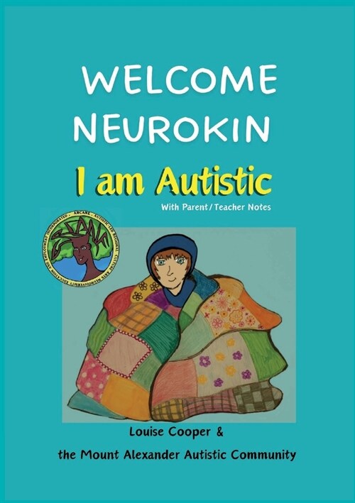 Welcome Neurokin: I Am Autistic (Paperback)