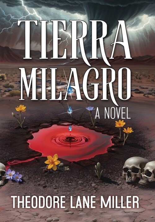 Tierra Milagro (Hardcover)