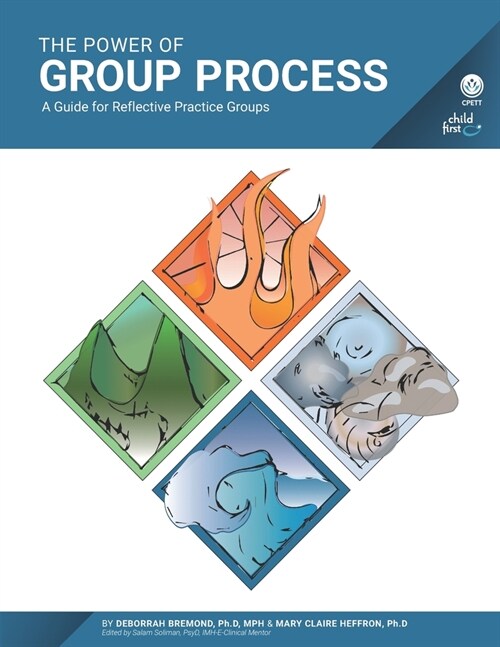 The Power of Group Process: A Guide for Reflective Practice Groups (Paperback)