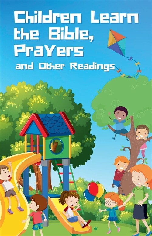 Children Learn the Bible, Prayers and Other Readings (Paperback)