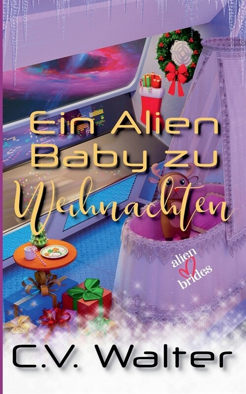 Ein Alien Baby zu Weihnachten (Paperback)