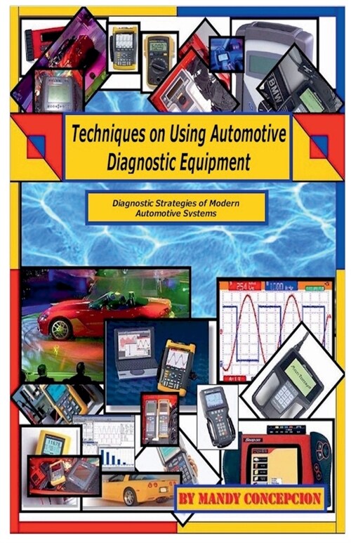 Techniques on Using Automotive Diagnostic Equipment (Paperback)