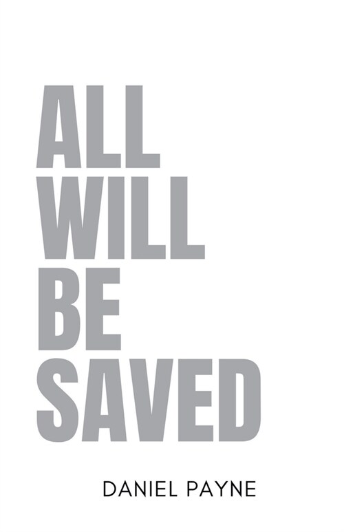 All Will Be Saved (Paperback)