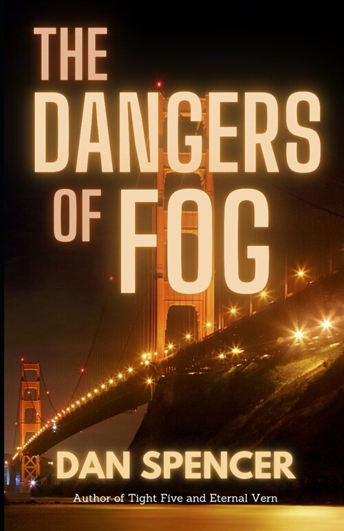 The Dangers of Fog (Paperback)