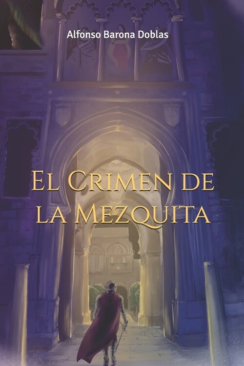 El Crimen de la Mezquita (Paperback)