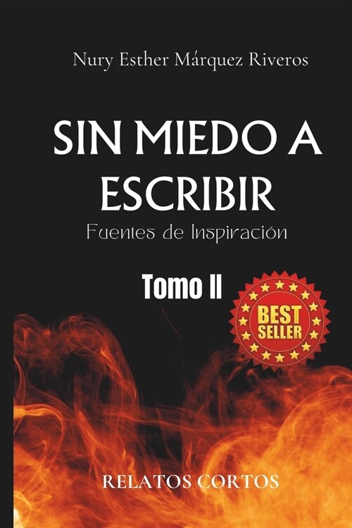 Sin Miedo a Escribr: Fuentes de Inspiraci?. (Paperback)