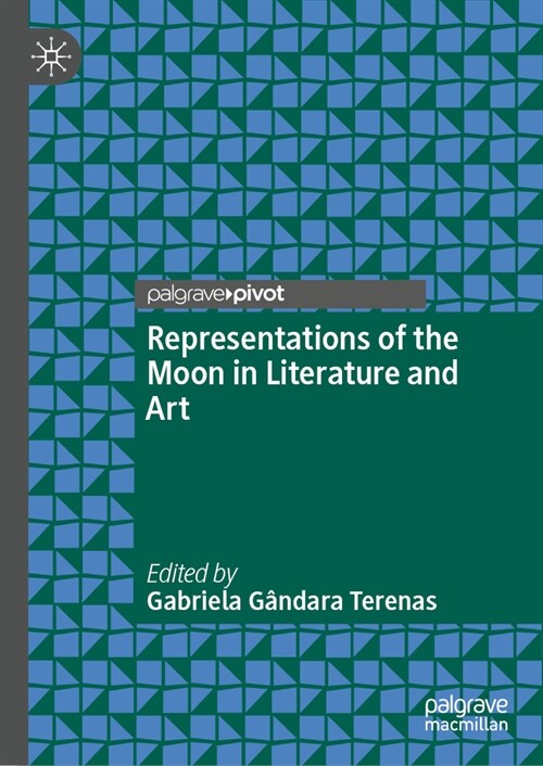 Representations of the Moon in Literature and Art (Hardcover, 2024)